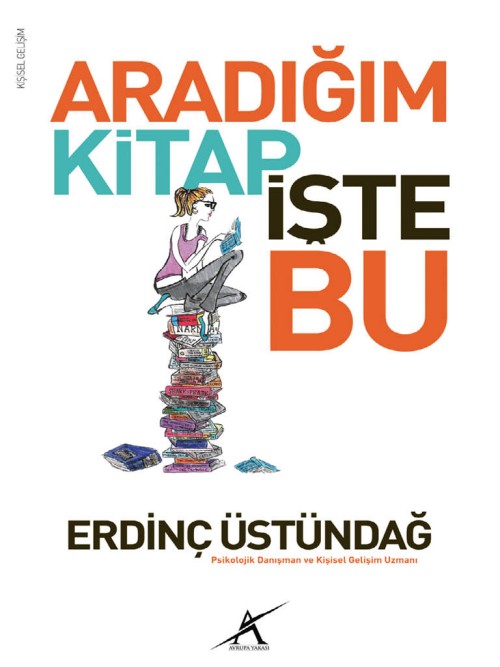 Aradığım Kitap İşte Bu  - Avrupa Yakası Yayınları 