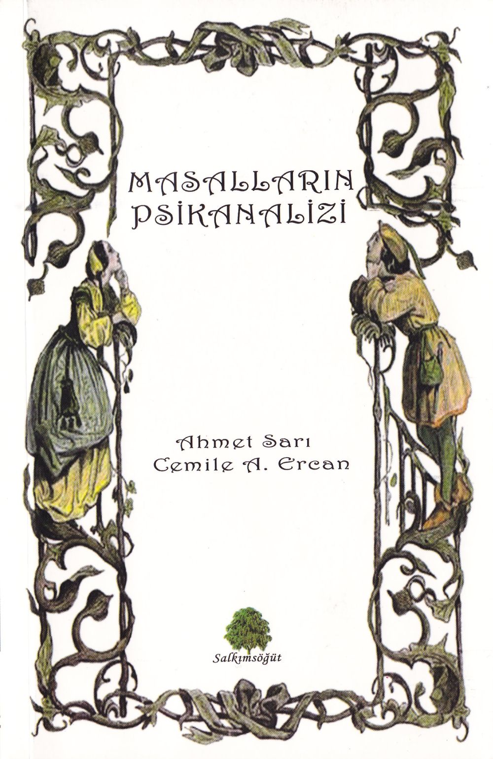 Masalların Psikanalizi - Ahmet Sarı, Cemile A. Ercan 