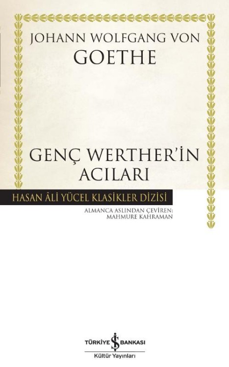 Genç Werther'in Acıları  - İş Bankası Kültür Yayınları 