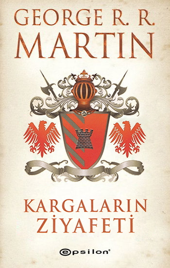 Kargaların Ziyafeti  - George R. R. Martin 