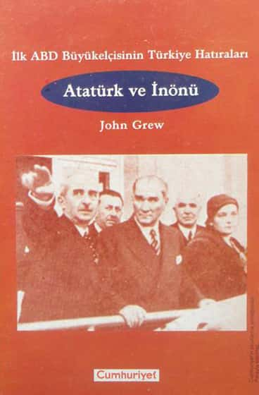 Atatürk ve İnönü  - John Grew 