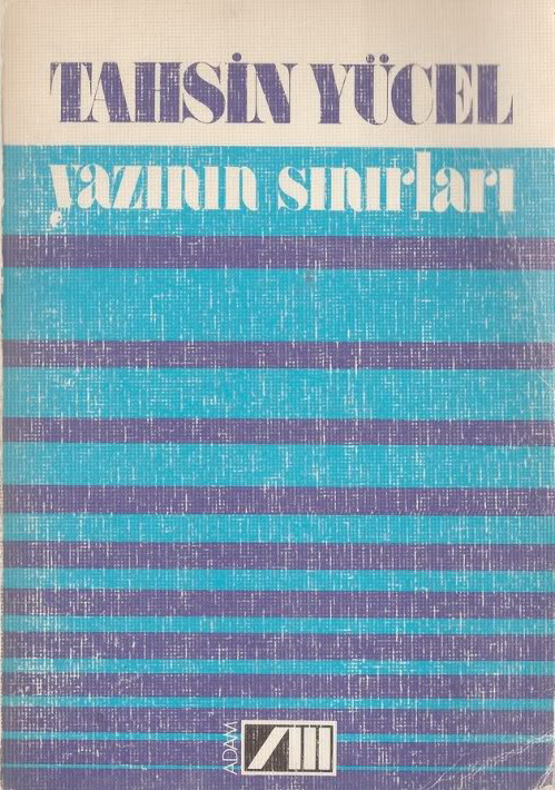 Yazının Sınırları - Tahsin Yücel 