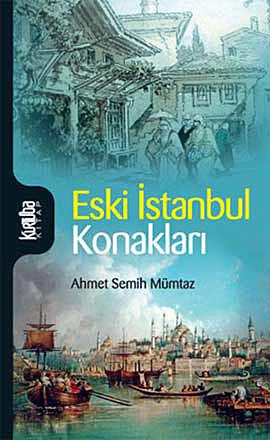 Eski İstanbul Konakları  - Kurtuba Kitap 