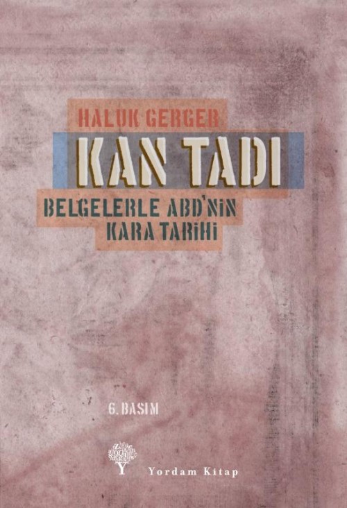 Kan Tadı Belgelerle ABD'nin Kara Tarihi