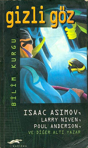 Gizli Göz - Philip K. Dick, Isaac Asimov 