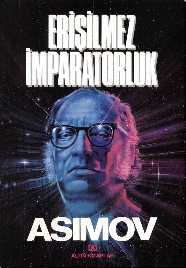 Vakıf İleri (Erişilemez İmparatorluk) - Isaac Asimov 