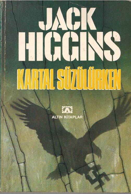 Kartal Süzülürken - Jack Higgins 