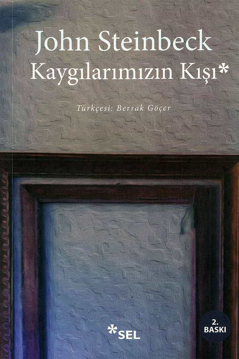 Kaygılarımızın Kışı  - Sel Yayıncılık 