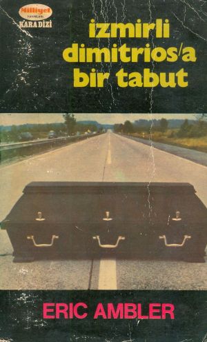 İzmirli Dimitrios'a Bir Tabut - Eric Ambler 