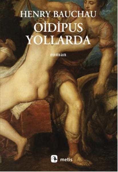 Oidipus Yollarda  - Metis Yayınları 