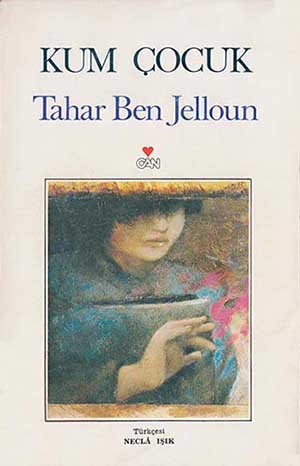 Kum Çocuk - Tahar Ben Jelloun 