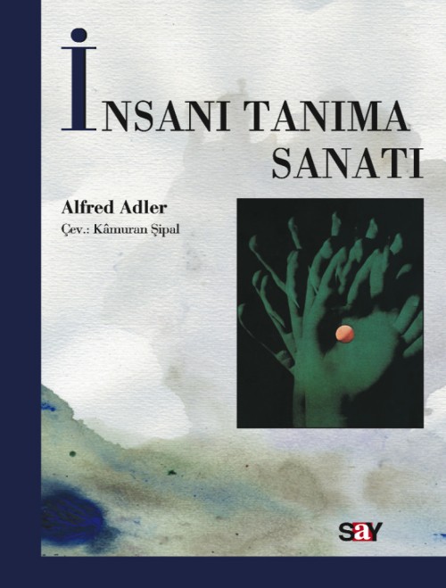 İnsanı Tanıma Sanatı  - Say Yayınları 