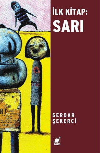 İlk Kitap: Sarı  - Ayrıntı Yayınları 