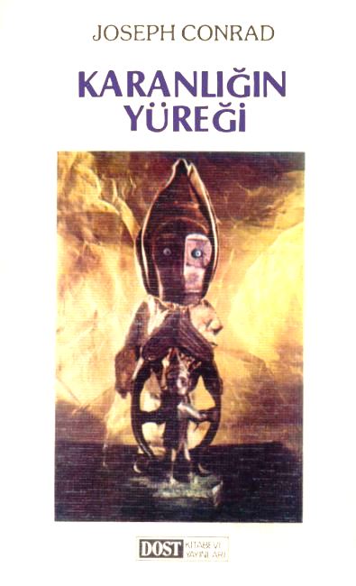 Karanlığın Yüreği(Dost) - Joseph Conrad 