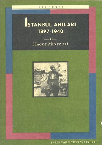 İstanbul Anıları 1897-1940