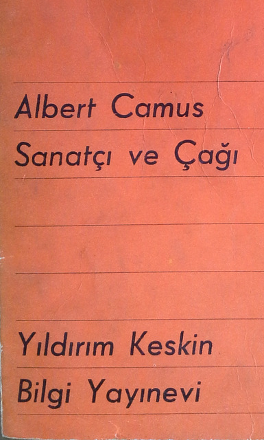 Sanatçı ve Çağı  - Albert Camus 