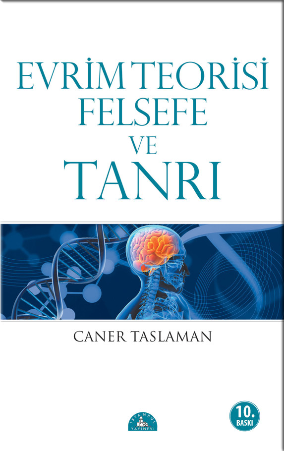 Evrim Teorisi, Felsefe ve Tanrı - Caner Taslaman 