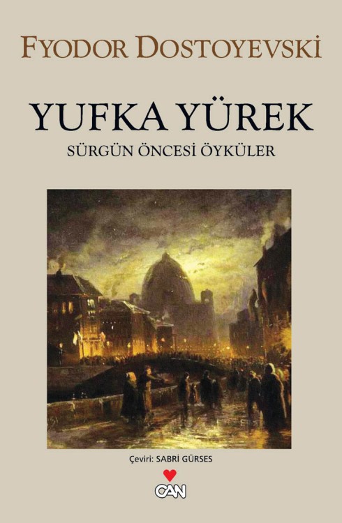 Yufka Yürek  - Can Yayınları 