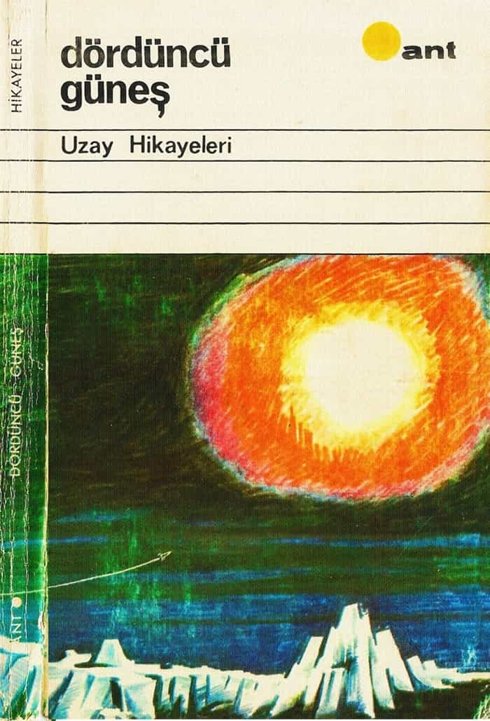 Dördüncü Güneş Uzay Hikayeleri  - Bilinmiyor 