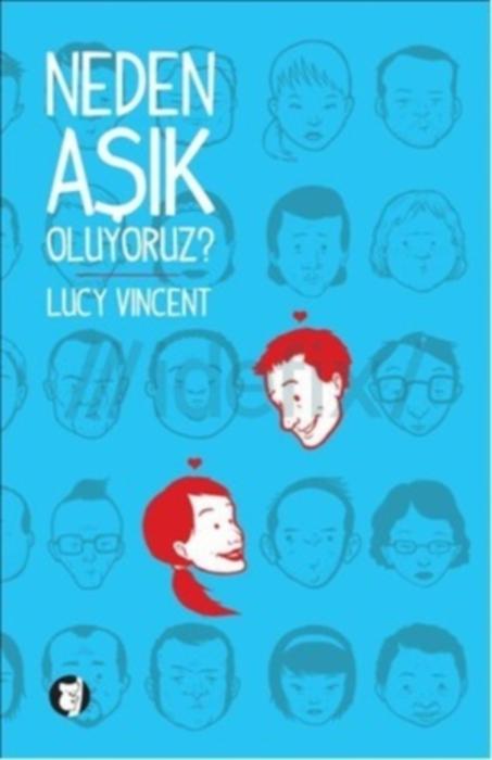 Neden Aşık Oluyoruz - Lucy Vincent 