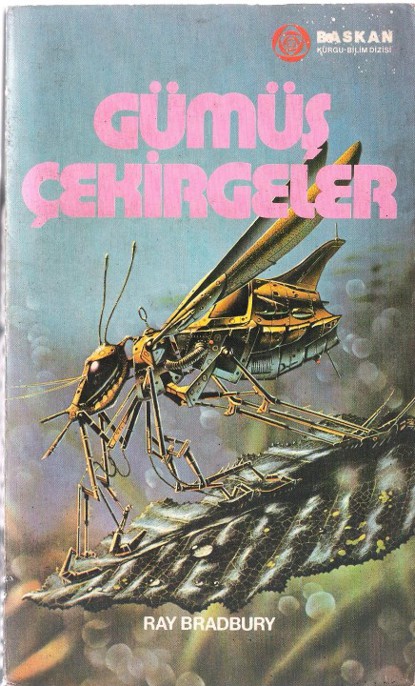 Gümüş Çekirgeler - Ray Bradbury 