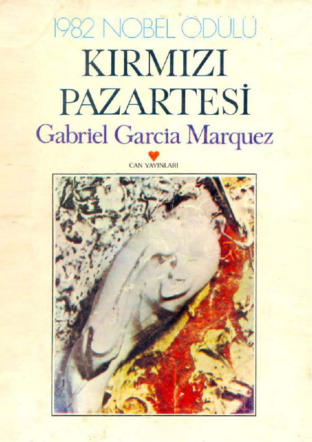 Kırmızı Pazartesi - Gabriel Garcí­a Márquez 