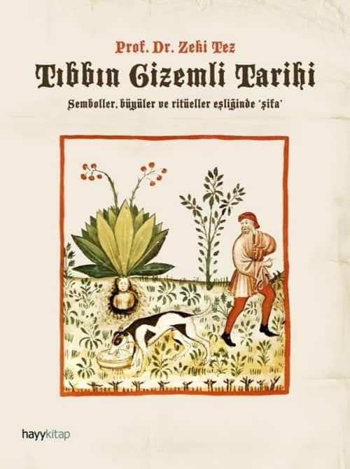 Tıbbın Gizemli Tarihi  - Hayykitap 