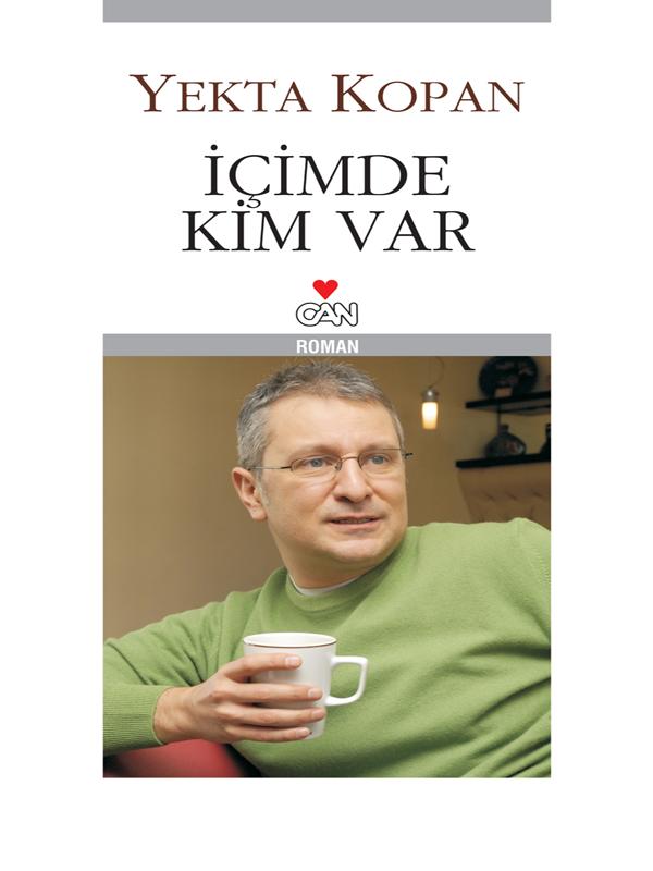 İçimde Kim Var  - Yekta Kopan 