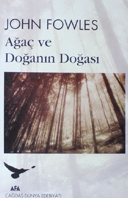 Ağaç ve Doğanın Doğası - John Fowles 