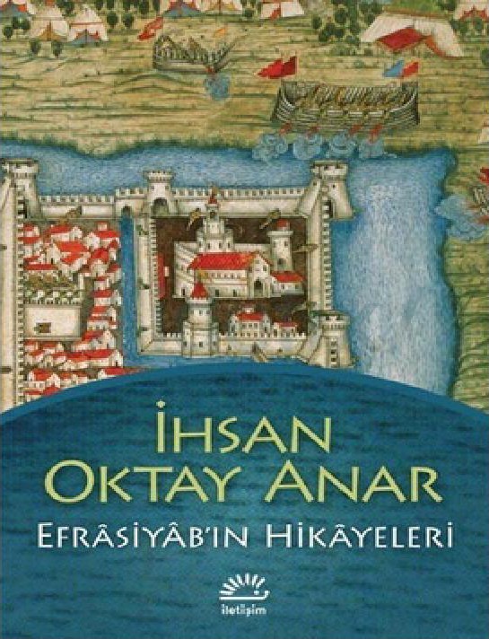 Efrasiyab'ın Hikayeleri  - İhsan Oktay Anar 