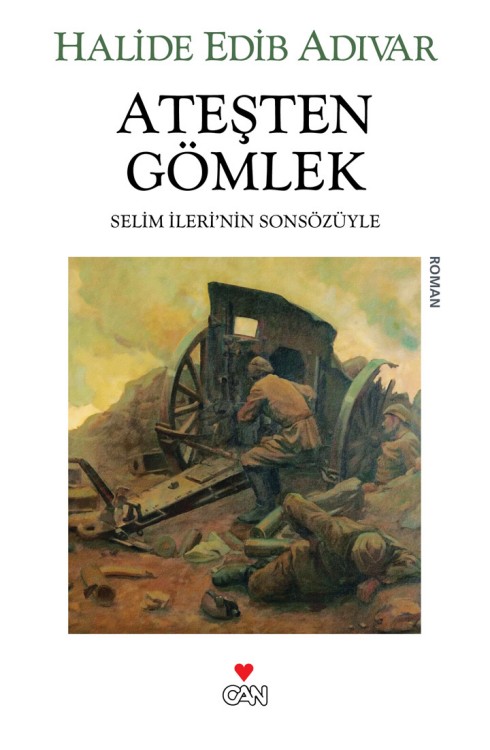 Ateşten Gömlek  - Can Yayınları 