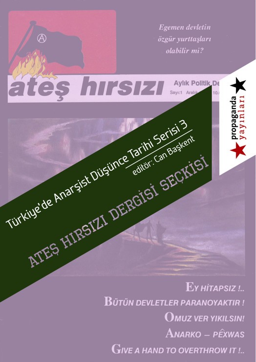 Ateş Hırsızı Dergisi Seçkisi - Can Başkent (Editor) 