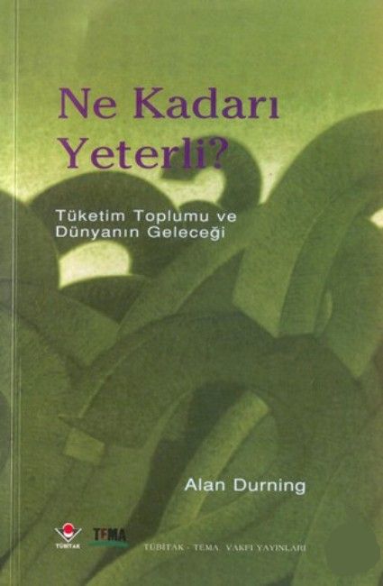 Ne Kadar Yeterli - Alan Durning 