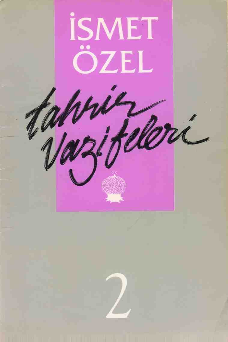 Tahrir Vazifeleri 2  - İsmet Özel 