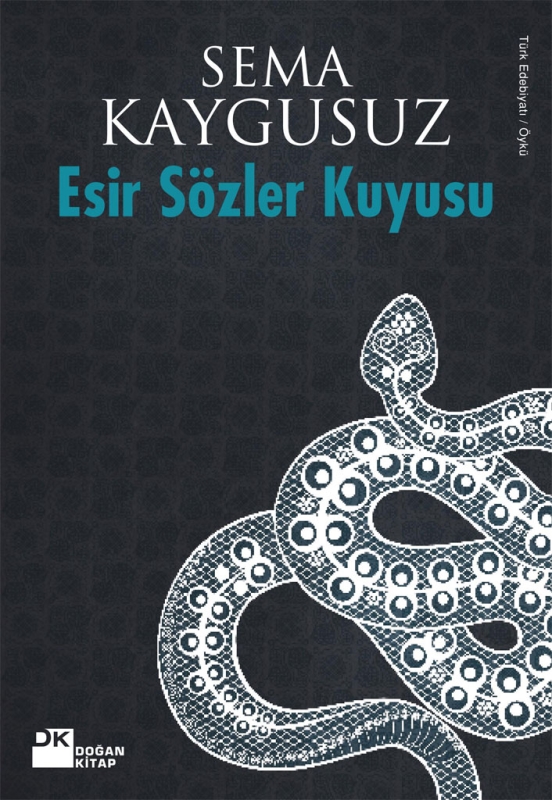 Esir Sözler Kuyusu  - Doğan Kitap 