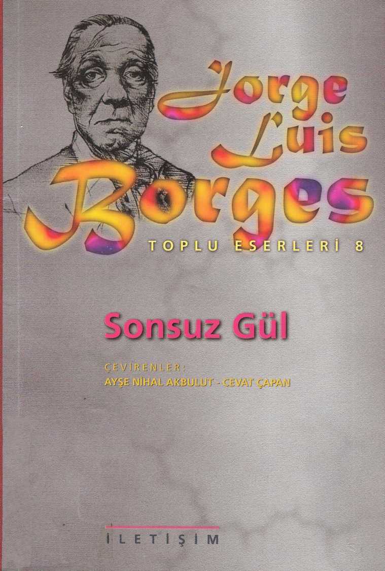 Sonsuz Gül - Jorge Luis Borges 