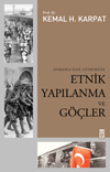 OSMANLIDAN GÜNÜMÜZE ETNİK YAPILANMA VE GÖÇLER  - Timaş Yayınları 