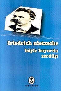 Böyle Buyurdu Zerdüşt (Oflazoğlu Çevirisi)  - Bilinmiyor 