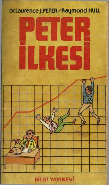 Peter İlkesi - Laurence J. Peter, Raymond Hull 