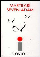 Martıları Seven Adam - Osho 