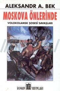 Moskova Önlerinde - Aleksandr Aleksandroviç Bek 