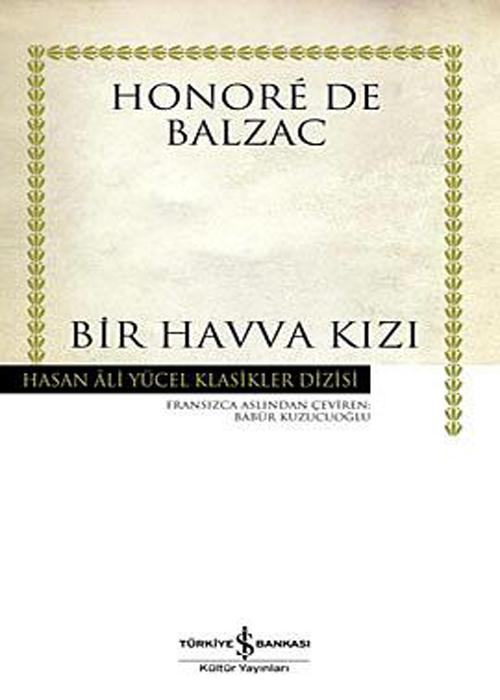 Bir Havva Kızı  - Honore de Balzac 