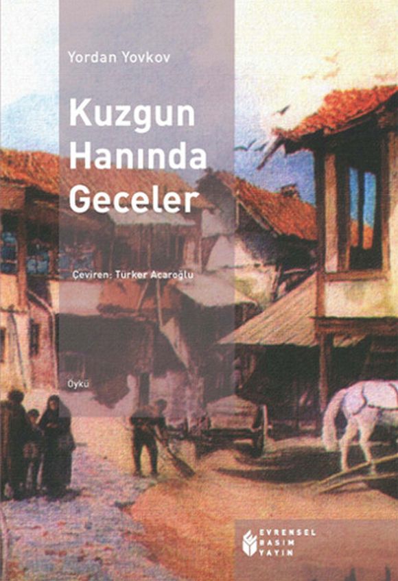 Kuzgun Hanında Geceler  - Evrensel Basım Yayın 