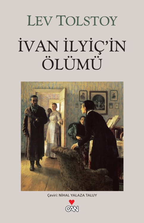 İvan İlyiç’in Ölümü  - Lev Nikolayeviç Tolstoy 