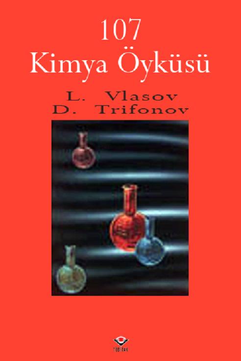 107 Kimya Öyküsü - L.Vlasov| D.Trifonov 