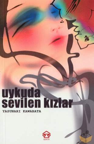 Uykuda Sevilen Kızlar - Yasunari Kawabata 