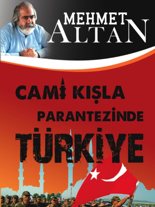 Cami Kışla Parantezinde Türkiye