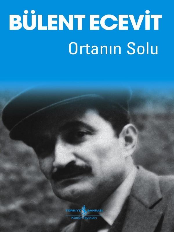 Ortanın Solu - Bülent Ecevit 