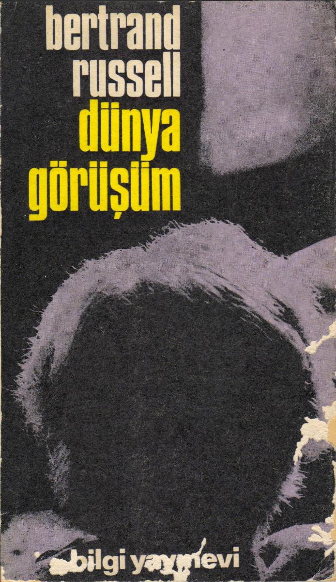 Dünya Görüşüm - Bertrand Russell 