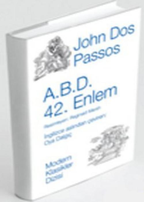 A.B.D. 42. Enlem - John Dos Passos 